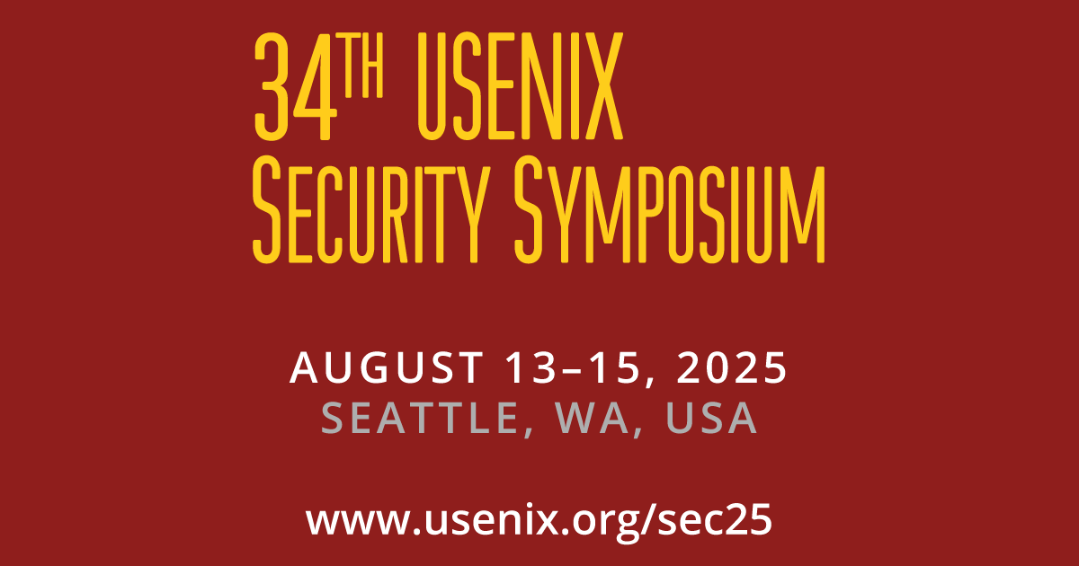 USENIX Security '25 Submission Policies and Instructions USENIX